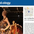 Trend-ology examines the vast array of sources from which fashion trends have developed over the past 250 years. Trends have emerged from high fashion runways and urban street style, but […]
