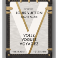   From the “Volez, Voguez, Voyagez – Louis Vuitton” Exhibition opening at the Grand Palais in Paris, open free to the public until February 21st. Manhattan Fashion Magazine New York