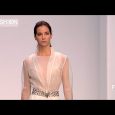 ISIDORA CÁSERES – Linaje Highlights Spring Summer 2018 Madrid Bridal Week – Fashion Channel YOUTUBE CHANNEL: …